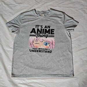 IT'S AN ANIME Thing You WOULDN'T UNDERSTAND Heather Gray Graphic Tee Medium Used
